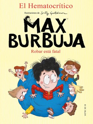 cover image of Max Burbuja 2--Robar está fatal